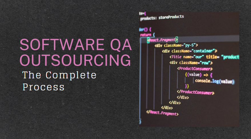 Software Testing Outsourcing: How to Organize the Process in the Best Way